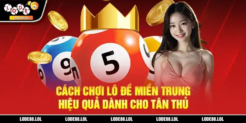 Lô đề miền Trung lode88
