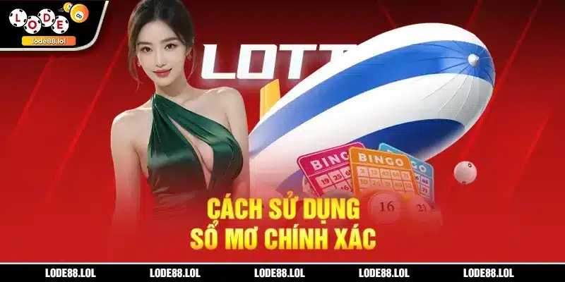 Cách sử dụng sổ mơ chính xác