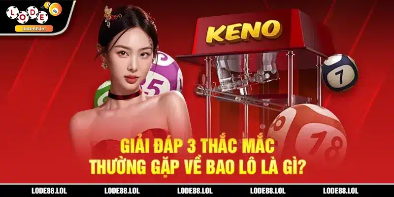 Giải đáp 3 thắc mắc thường gặp về bao lô là gì?