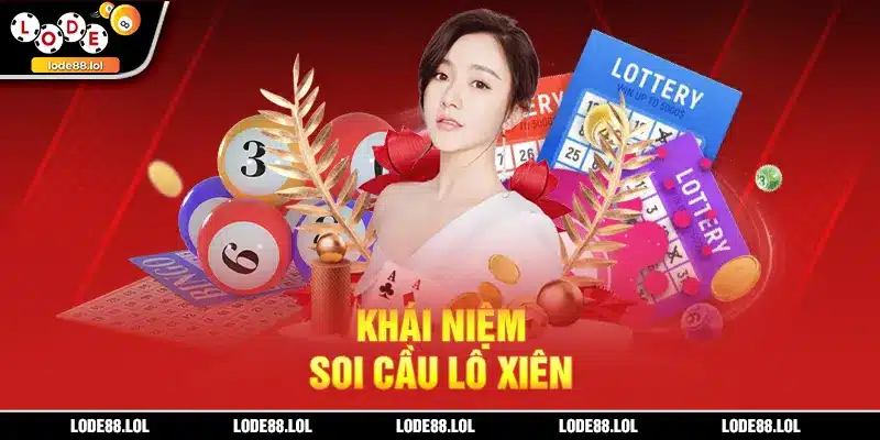 Khái niệm soi cầu lô xiên