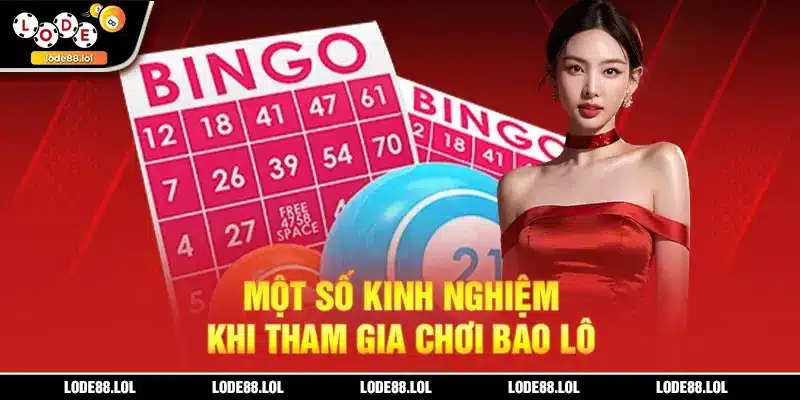 Một số kinh nghiệm khi tham gia chơi bao lô